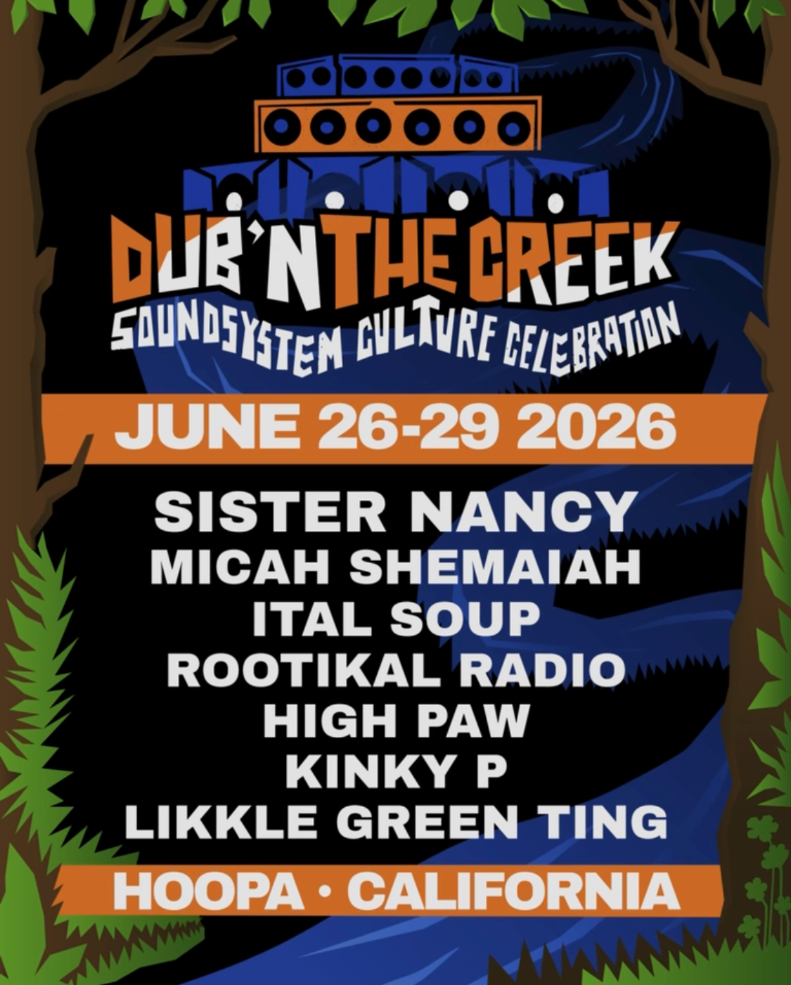 Dub'n the Creek Lineup - June 26-29 2026